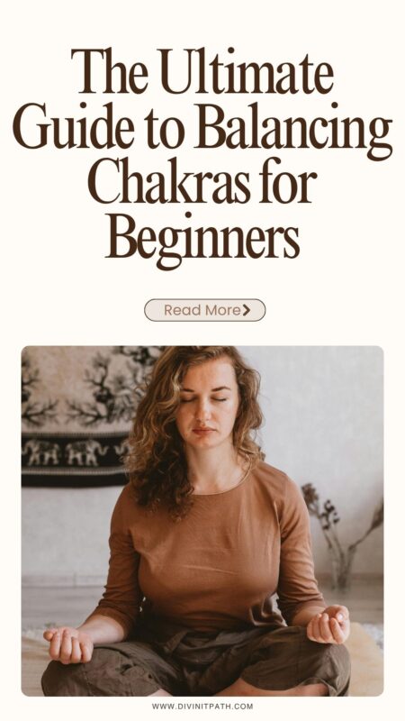 The Ultimate Guide to Balancing Chakras for Beginners