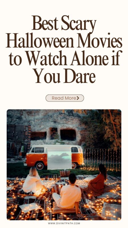 Best Scary Halloween Movies to Watch Alone if You Dare