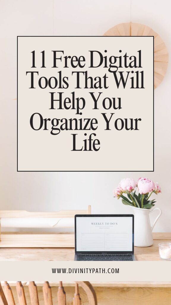 Pinterest Pin: 11 Free Digital Tools That Will Help You Organize Your Life