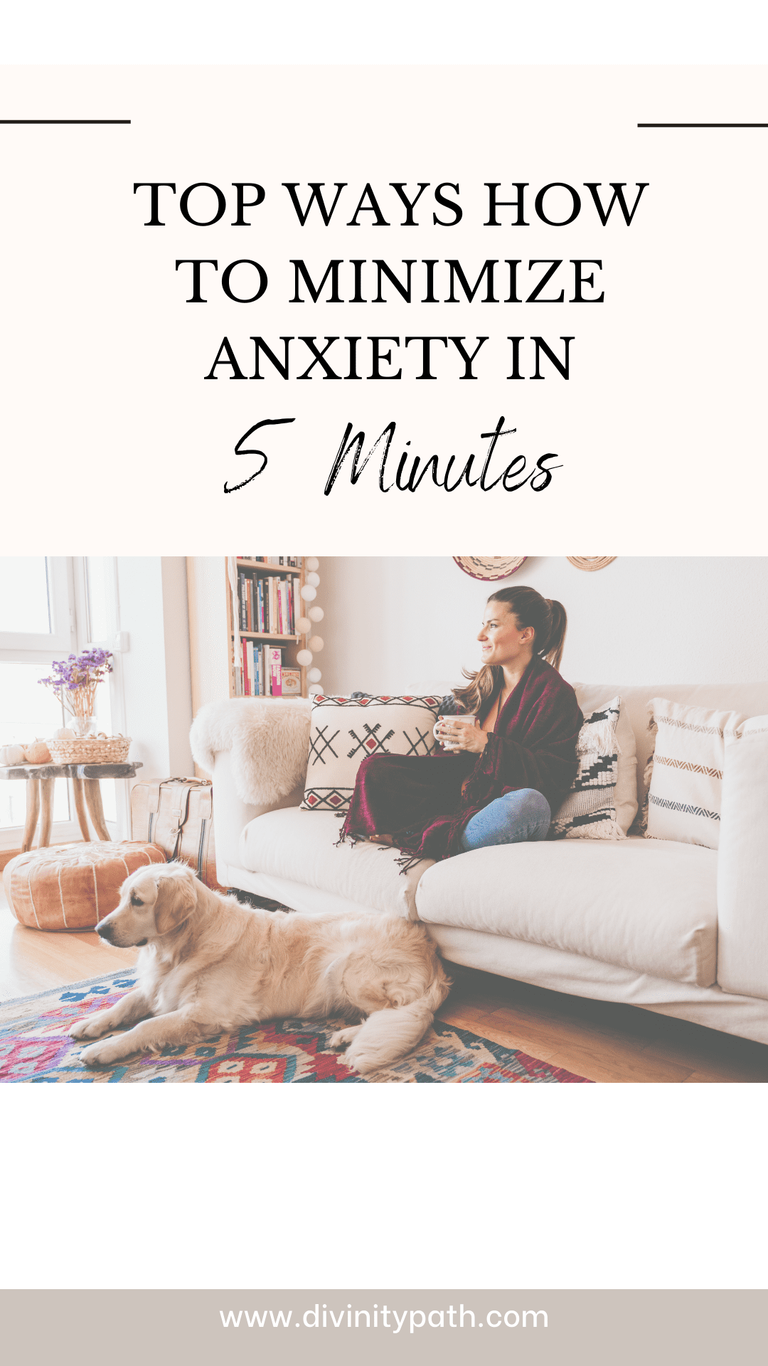 Top Ways How To Minimize Anxiety In 5 Minutes