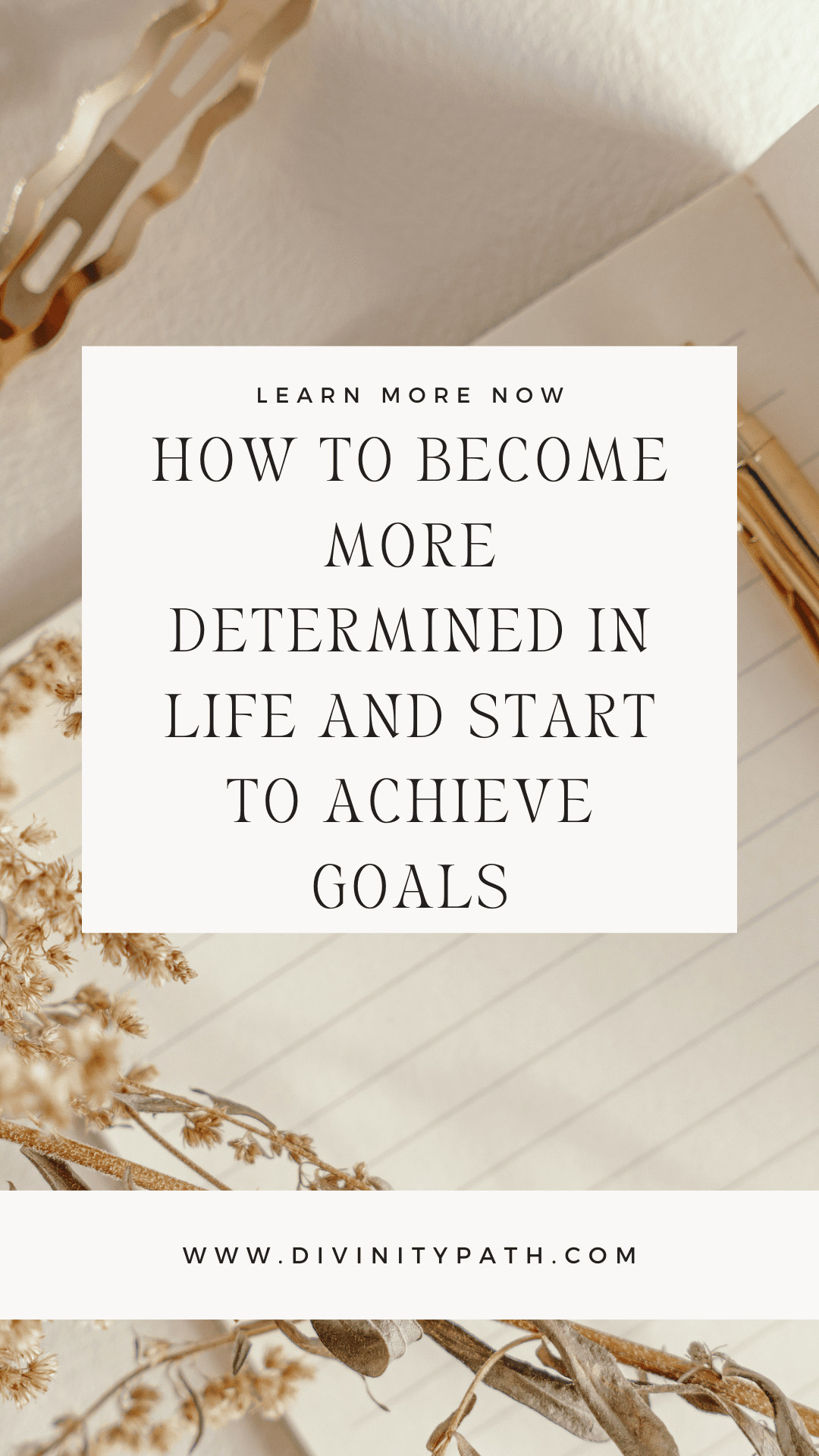 How To Become More Determined In Life And Start to Achieve Goals