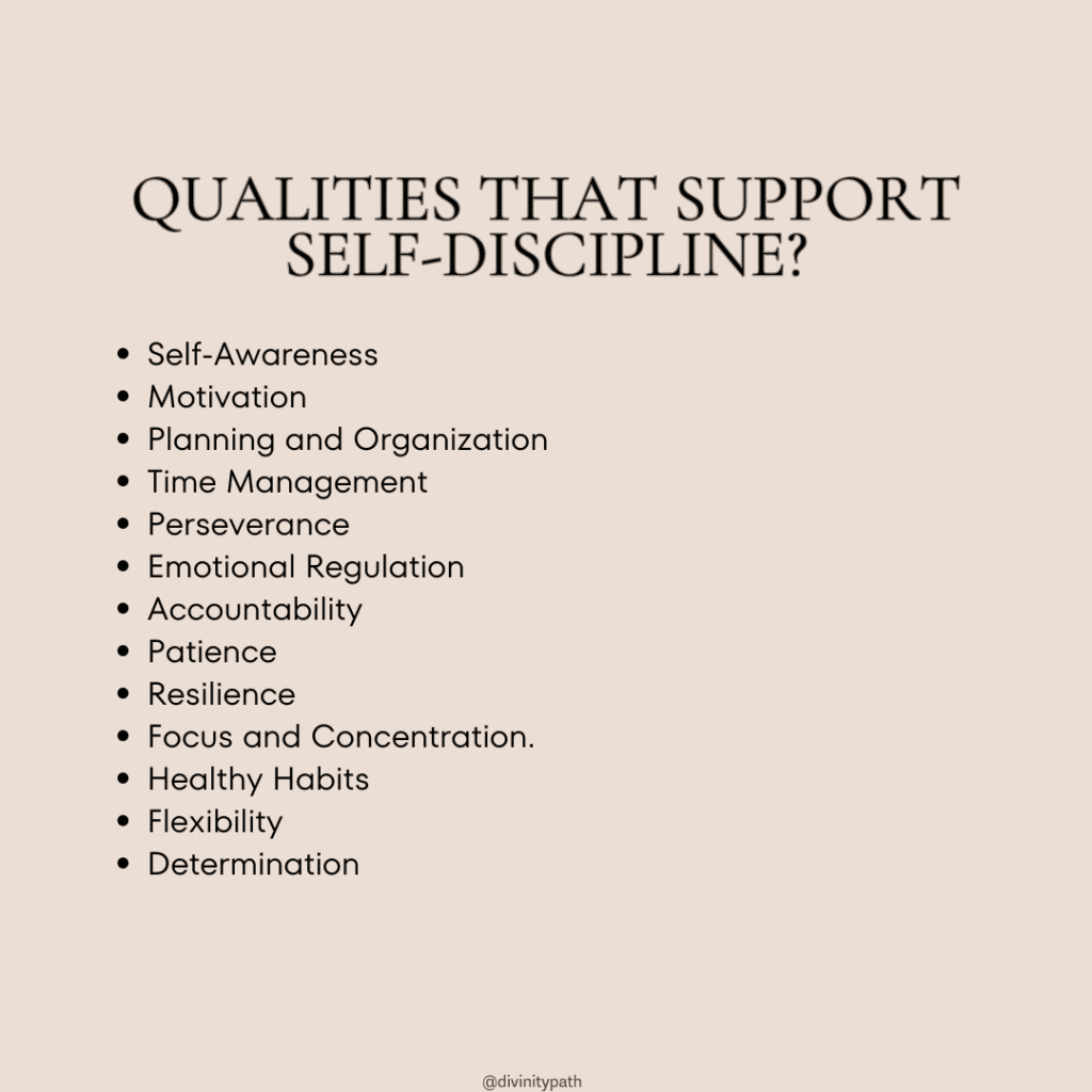 Qualities that support self-discipline