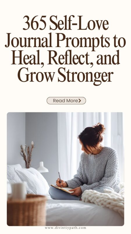 365 Self‑Love Journal Prompts to Heal, Reflect, and Grow Stronger
