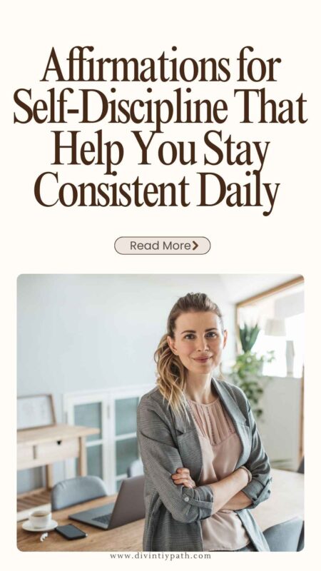 Pinterest pin: Affirmations for Self-Discipline That Help You Stay Consistent Daily