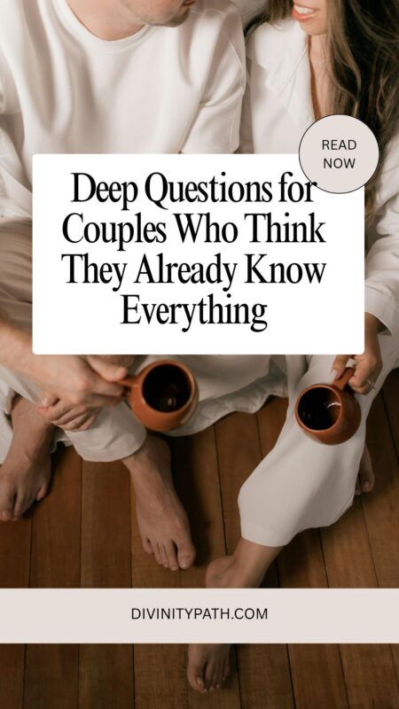 Deep Questions for Couples Who Think They Already Know Everything