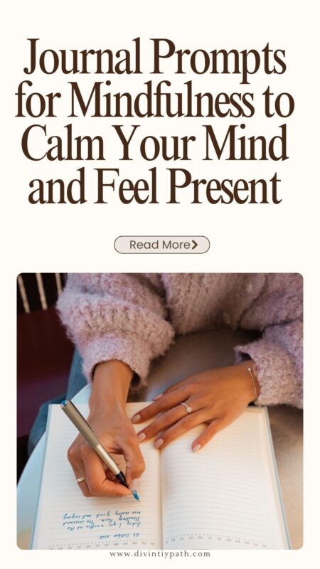 Pinterest Pin: Journal Prompts for Mindfulness to Calm Your Mind and Feel Present