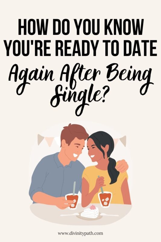 How Do You Know You're Ready to Date Again After Being Single?