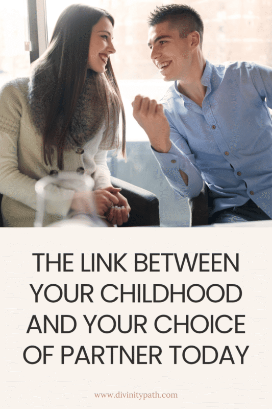 The Link Between Your Childhood and Your Choice of Partner Today