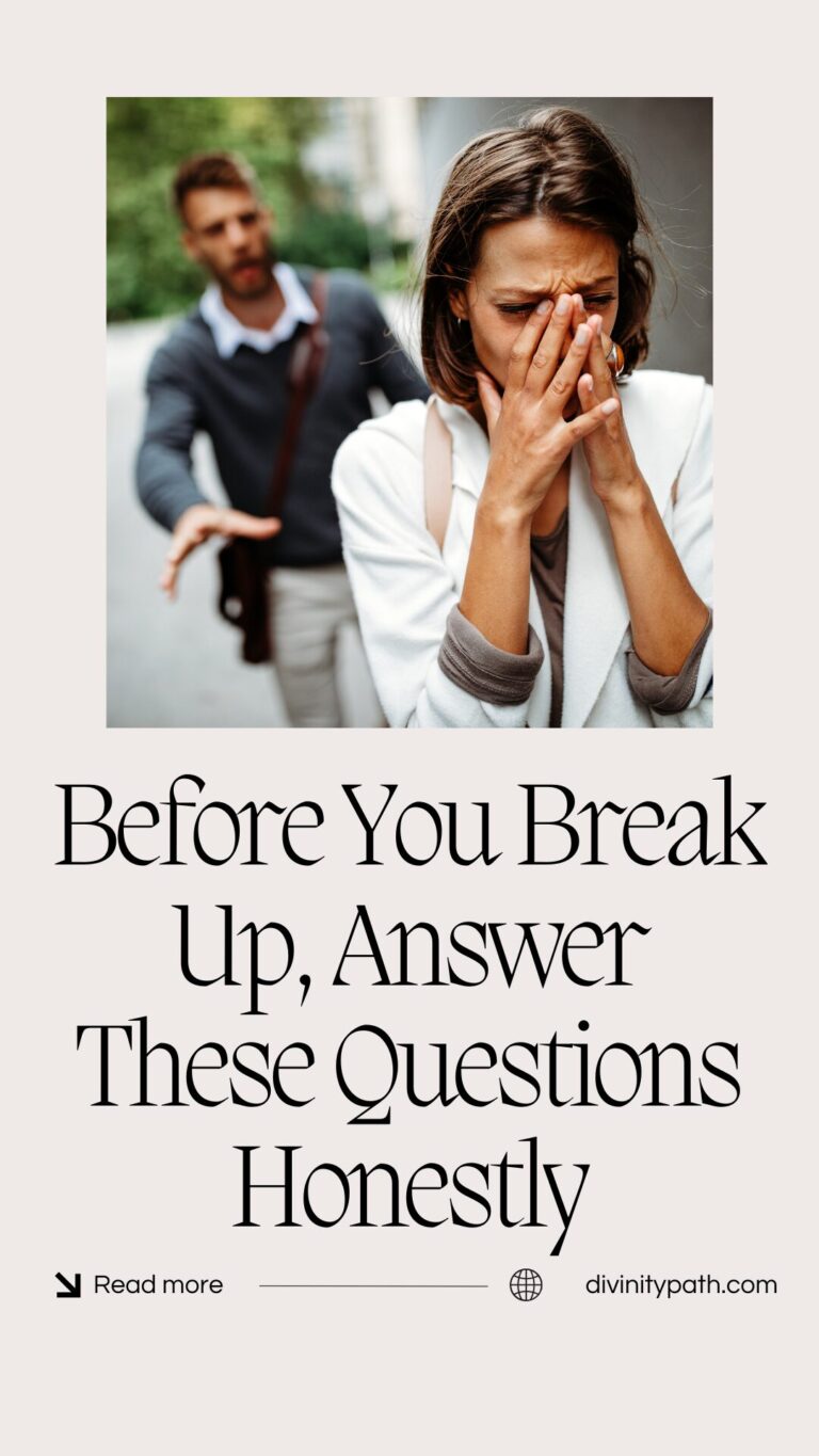 Before You Break Up, Answer These Questions Honestly