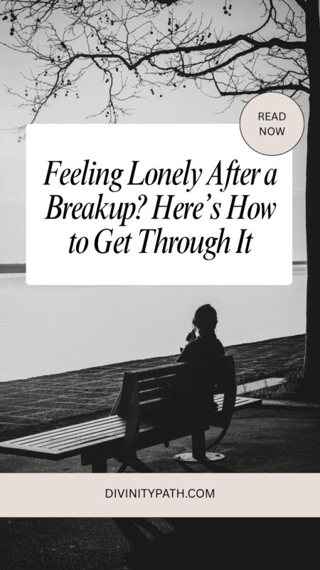 Feeling Lonely After a Breakup? Here’s How to Get Through It