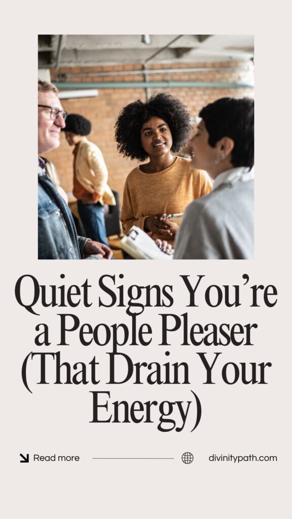 Quiet Signs You’re a People Pleaser (That Drain Your Energy)