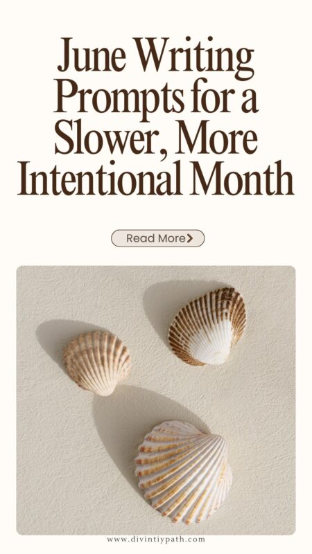 June Writing Prompts for a Slower, More Intentional Month