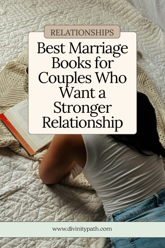 Best Marriage Books for Couples Who Want a Stronger Relationship
