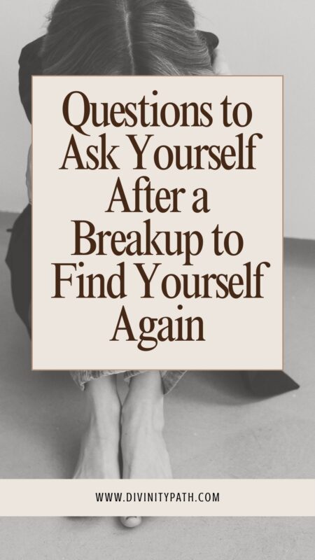 Pinterest pin: Questions to Ask Yourself After a Breakup to Find Yourself Again