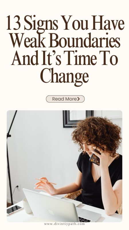 13 Signs You Have Weak Boundaries And It’s Time To Change