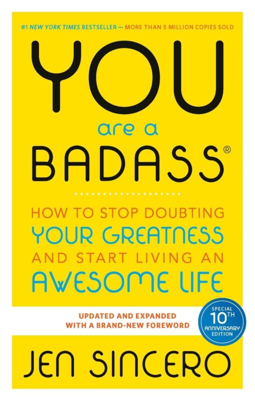 You Are a Badass — Jen Sincero